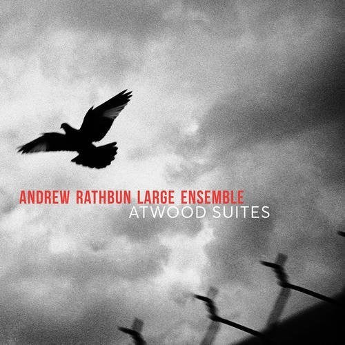 Andrew Rathbun - The Atwood Suites Music CD