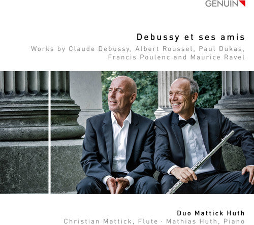 Duo Mattick Huth - Debussy Et Ses Amis Music CD