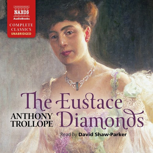 Trollope / Parker - Eustace Diamonds [CD]