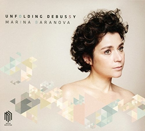 Debussy / Baranova - Unfolding Debussy [CD]