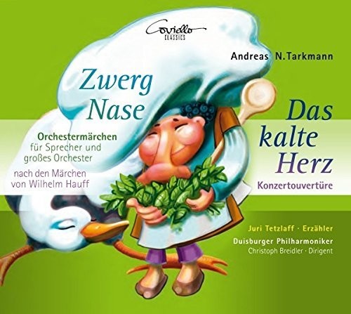 Tarkmann / Tetzlaff - Zwerg Nase / Das Kalte Herz Music CD