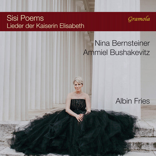 Fries / Bernsteiner / Schlusslmayr - Sisi Poems [CD]