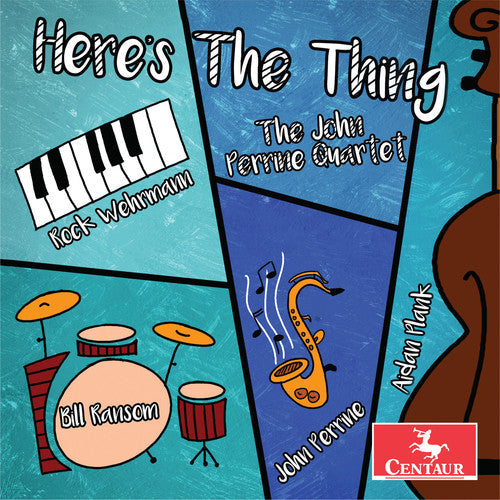 The John Perrine Quartet - Here's the Thing [CD]