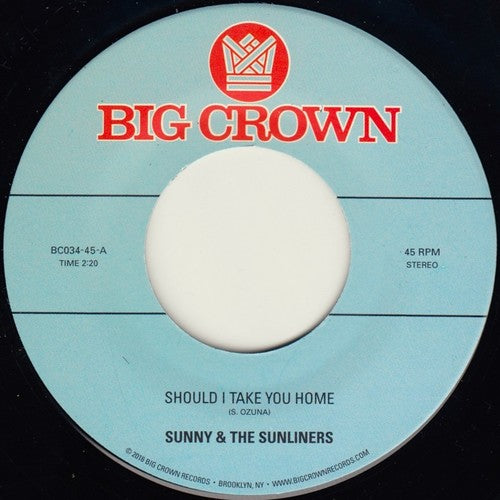 Sunny & Sunliners - Should I Take You Home / My Dream - Vinyl Record