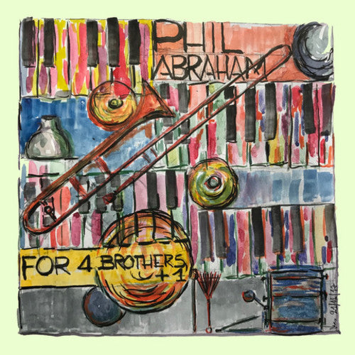 Phil Abraham - For 4 Brothers +1 [Digipak]