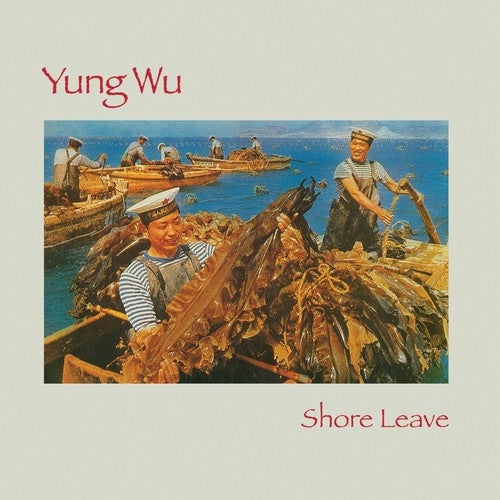 Yung Wu - Shore Leave Music CD