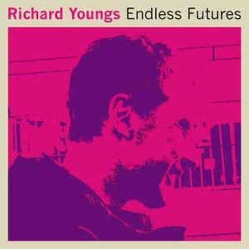 Richard Youngs - Endless Futures [Record Store Day] Vinyl Record