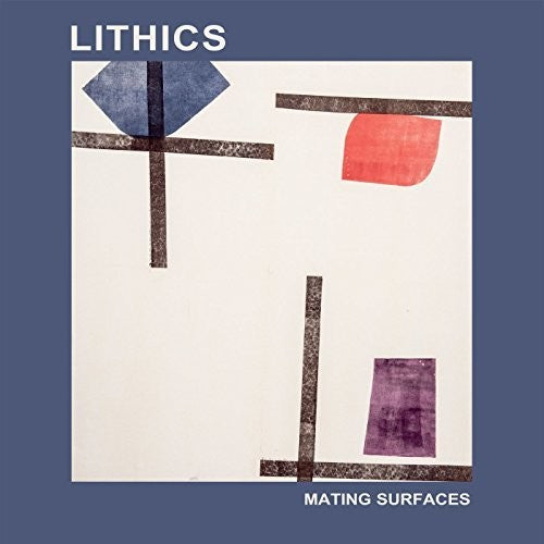 Lithics - Mating Surfaces Music CD