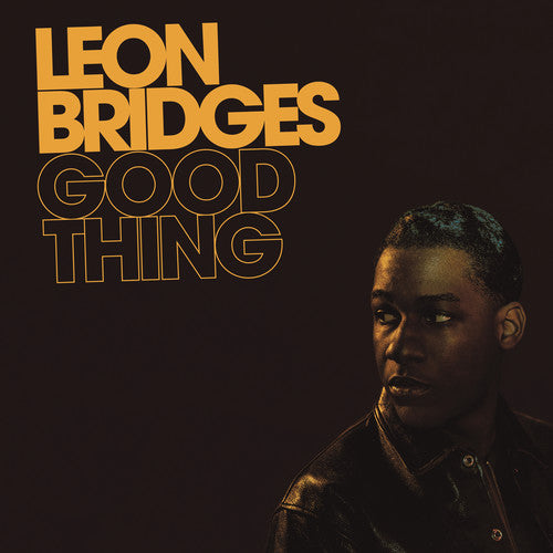 Leon Bridges - Good Thing [LP] Vinyl Record