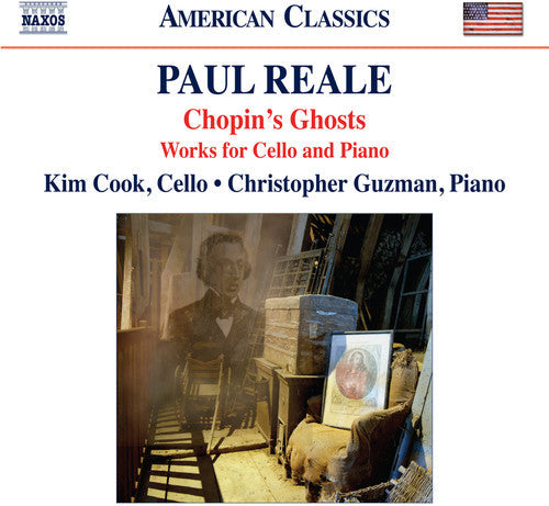 Reale / Cook / Guzman - Chopin's Ghosts / Works for Cello & Piano Music CD