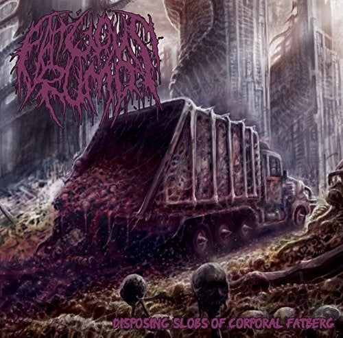 Fatuous Rump - Disposing Slobs Of Corporal Fatberg [CD]