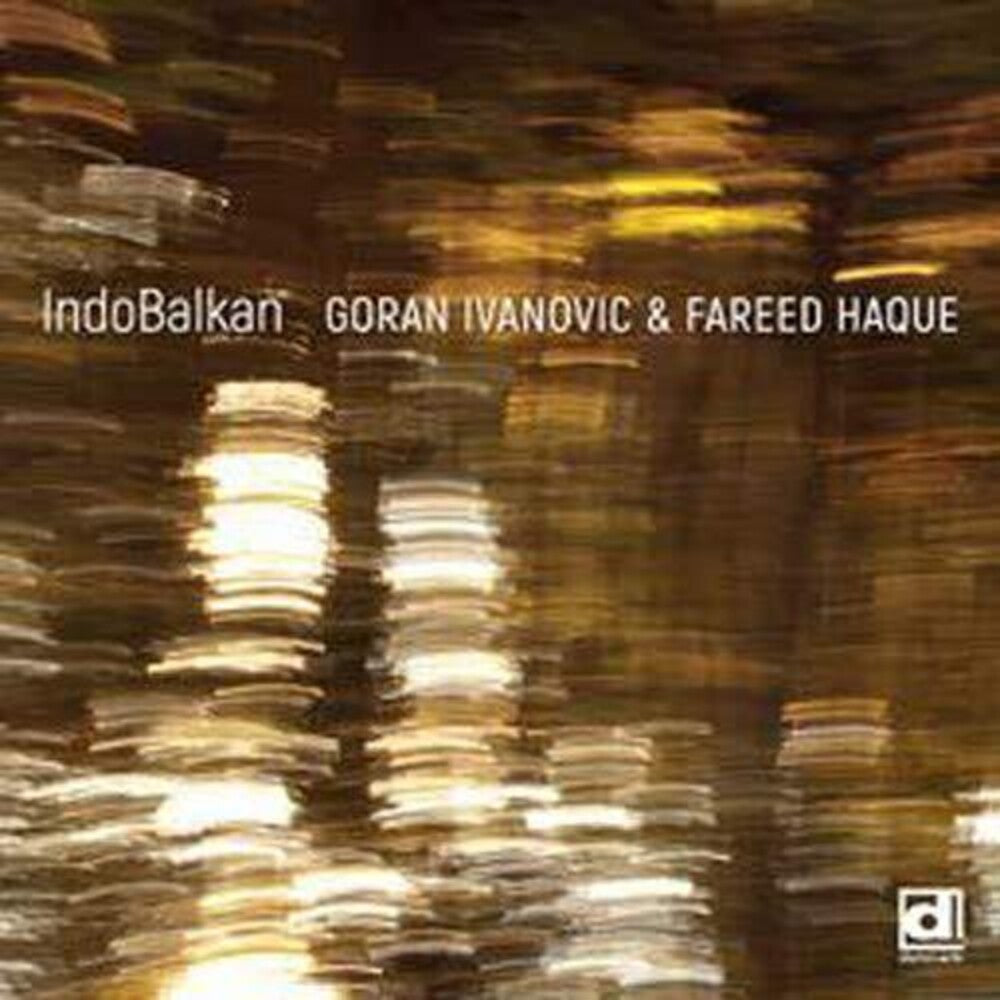 Goran Ivanovic & Haque,Fareed - Indobalkan [CD]