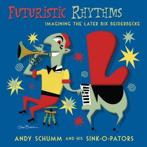 Andy Schumm - Futuristic Rhythms / Imagining The Later [CD]