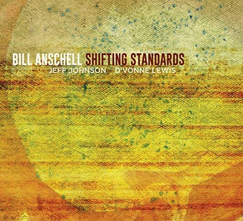 Bill Anschell - Shifting Standards Music CD