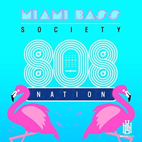 Miami Bass Society - 808 Nation - Music CD