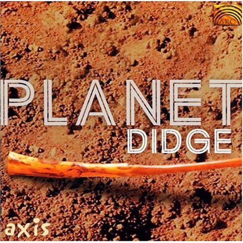 Axis - Planet Didge [CD]