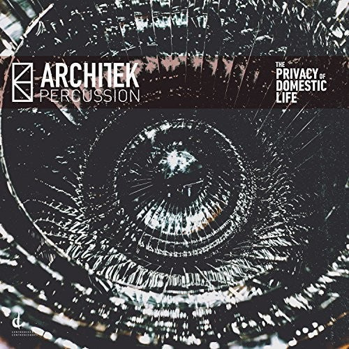 Basanta / Architek Percussion - Privacy of Domestic Life [LP] Vinyl Record