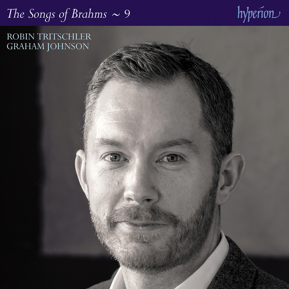 Robin Tritschler - Brahms: Complete Songs Vol.9 [CD]
