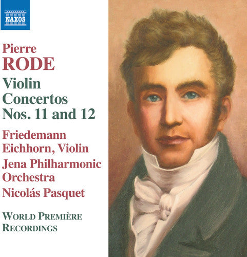 Rode / Eichhorn - Violin Concertos 11 & 12 [CD]