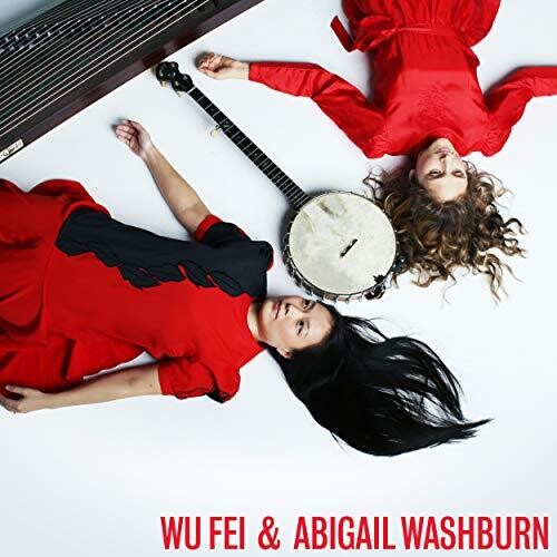 Fei,wu / Washburn,abigail - Wu Fei & Abigail Washburn - Vinyl Record