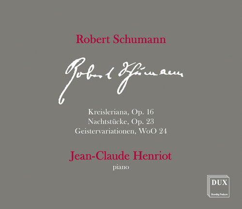 Schumann / Henriot - Kreisleriana 16 [CD]