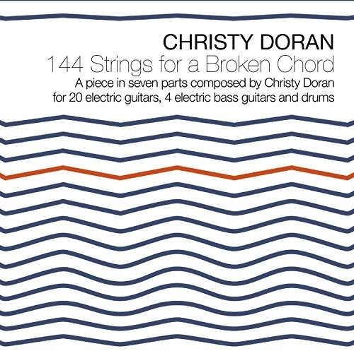 Christy Doran - 144 Strings for a Broken Chord [CD]