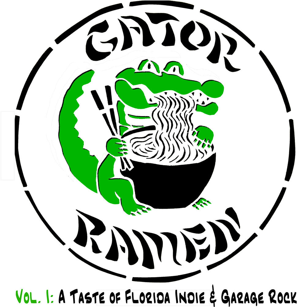 Gator Ramen Vol I Taste Of Florida Indie & Garage - Gator Ramen Vol I: A Taste of Florida Indie & Garage Rock / Various Music CD