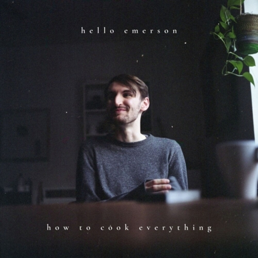 Hello Emerson - How To Cook Everything [LP] Vinyl Record