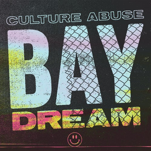 Culture Abuse - Bay Dream Music CD