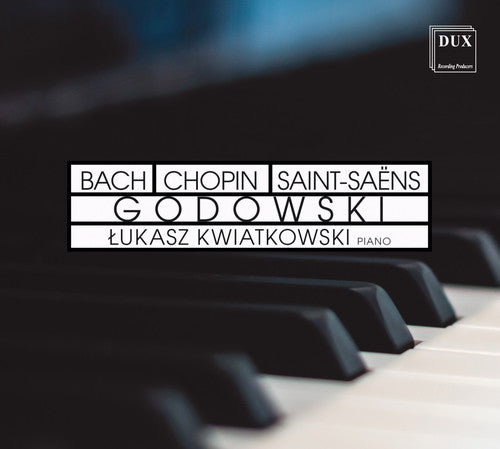 J Bach S / Kwiatkowski - Lukasz Kwiatkowski Plays Godowski Music CD