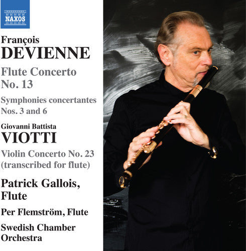Devienne / Viotti / Gallois - Flute Concerto 13 / Symphonies Concertantes 3 & 6 [CD]