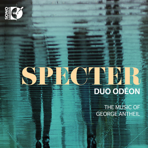 Antheil / Duo Odeon - Specter Music CD