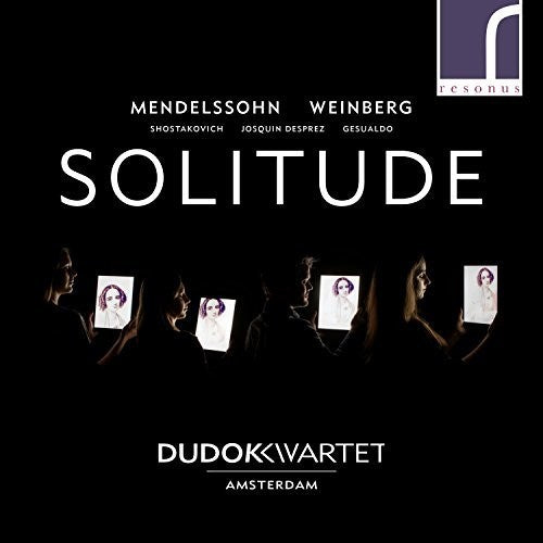 Dudok Quartet Amsterdam - Solitude Music CD