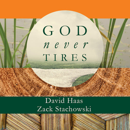 David Haas - God Never Tires [CD]