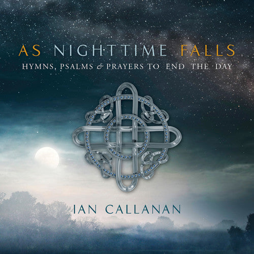 Ian Callanan - As Nighttime Falls [2 CD]