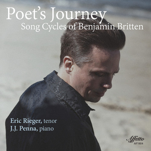 Britten / Rieger - Poet's Journey / Song Cycles of Benjamin Britten Music CD