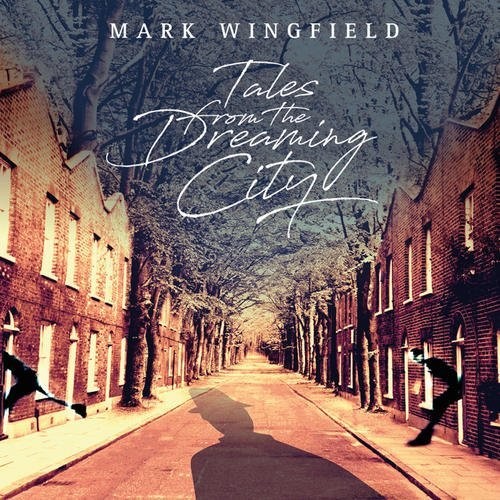 Wingfield,mark - Tales From The Dreaming City - Music CD