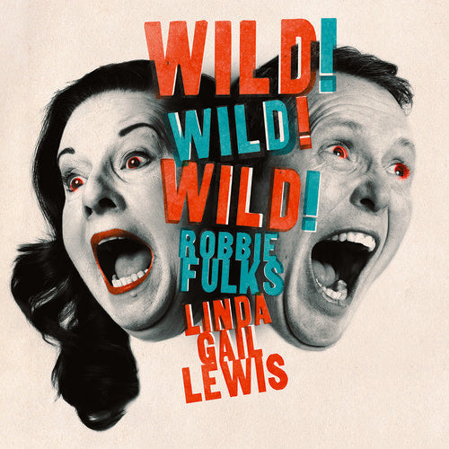Robbie Fulks - Wild! Wild! Wild! [CD]