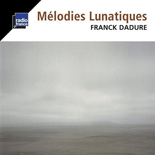 Dadure - Melodies Lunatiques [CD]