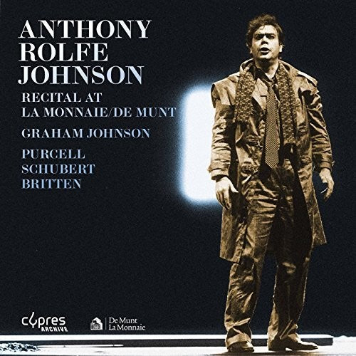 Anthony Rolfe Johnson - Recital at la Monnaie Music CD