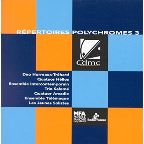 Repertoires Polychromes 3 / Various - Repertoires Polychromes 3 [CD]