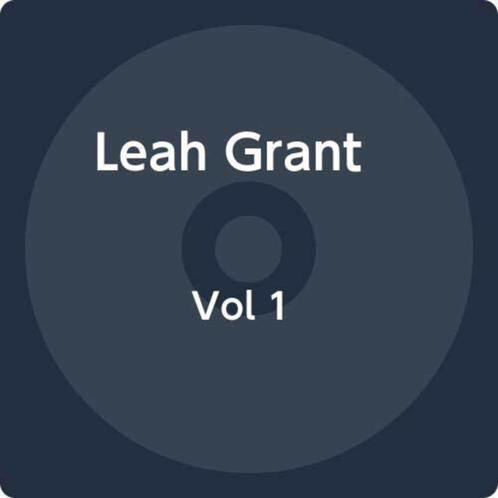 Leah Grant - Vol 1 [CD]