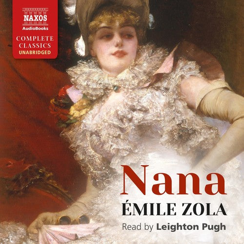 Emile Zola / Pugh,Leighton - Nana [CD]