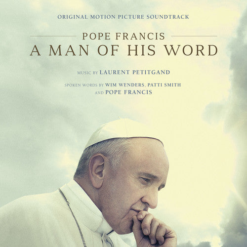Pope Francis: A Man of His Word [Movie] - Pope Francis: A Man of His Word [Soundtrack]