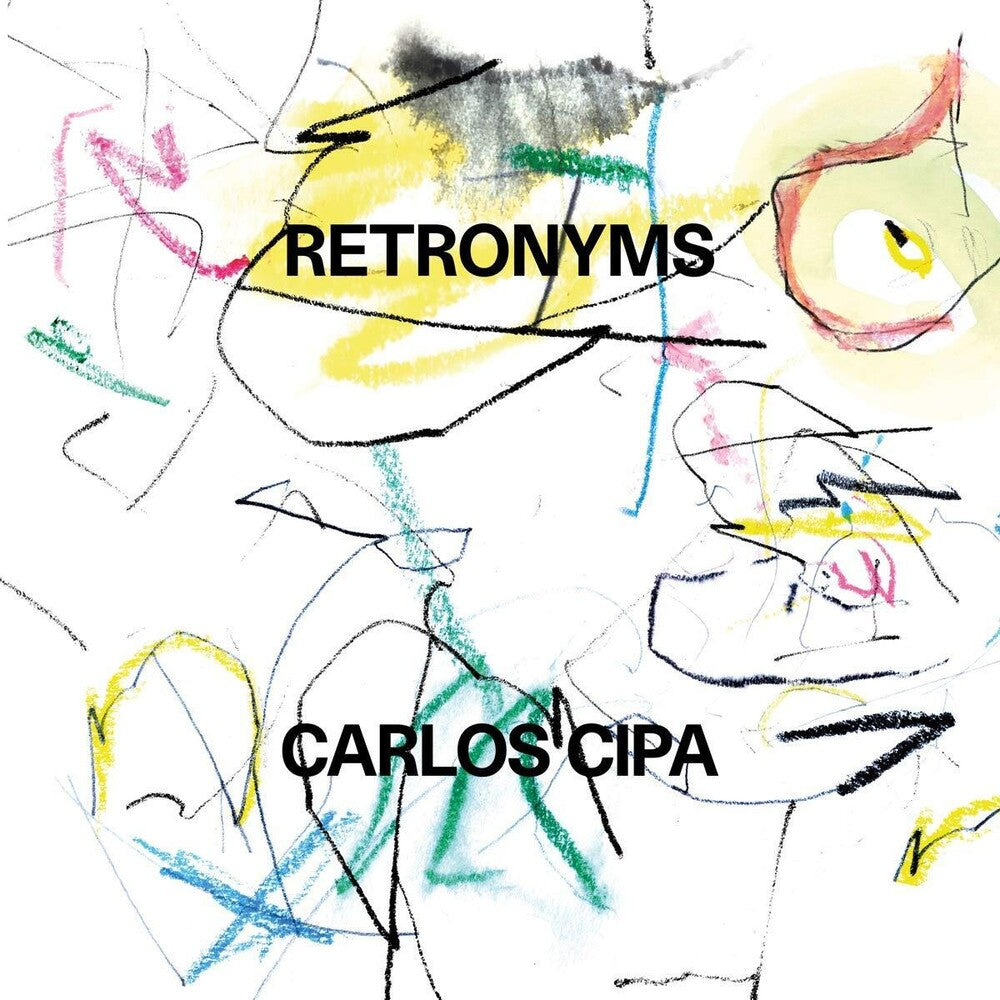 Carlos Cipa - Retronyms [LP] Vinyl Record