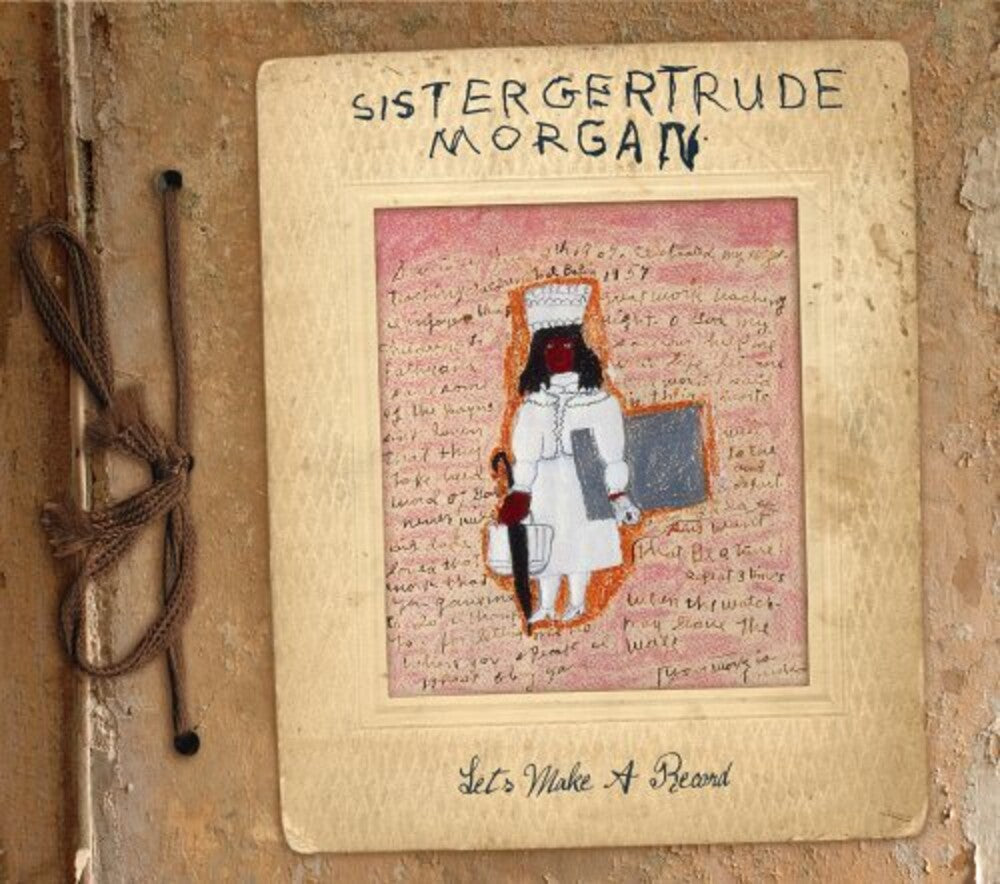 Sister Gertrude Morgan - Let's Make A Record [CD]