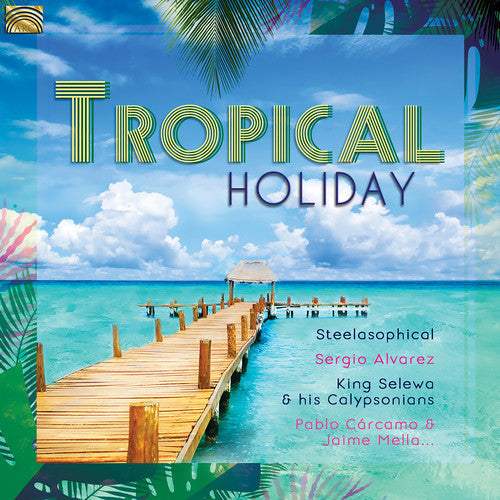 Tropical Holiday / Various - Tropical Holiday Music CD