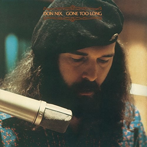 Don Nix - Gone Too Long [Remastered] (Jpn)