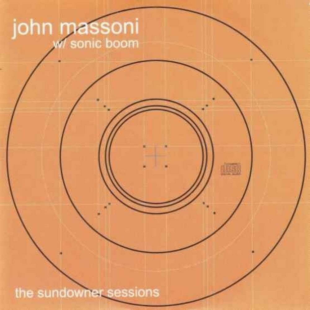 John Massoni / Sonic Boom - Sundowner Sessions [Record Store Day] Vinyl Record