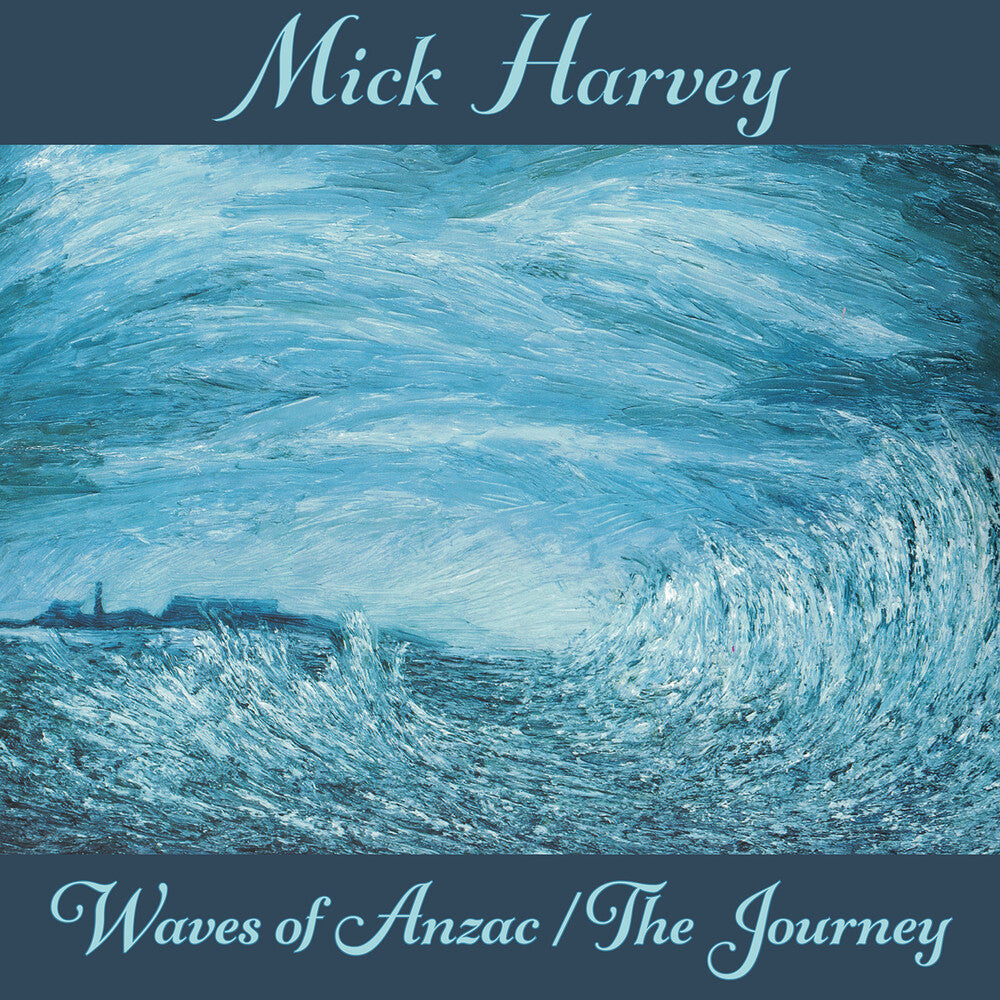 Mick Harvey - Waves Of Anzac (Music From The Documentary) / The Journey Music CD